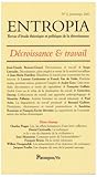 Entropia, N° 2, printemps 2007 : Décroissance & travail